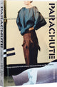 Parachute, Subversive Design and Street Fashion 9780847899722 Alexis Walker