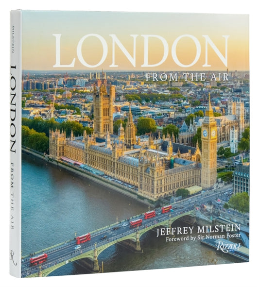 London from the Air 9780847899753 Jeffrey Milstein