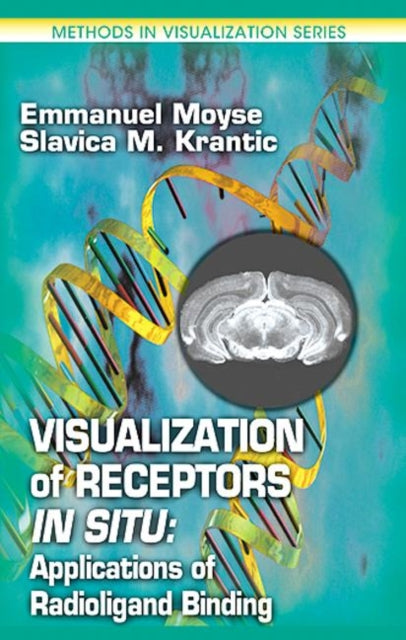 Book cover of: Visualization of Receptors In Situ. By: Emmanuel Moyse