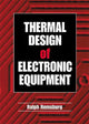 Book cover of: Thermal Design of Electronic Equipment. By: Ralph Remsburg