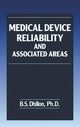 Book cover of: Medical Device Reliability and Associated Areas. By: B.S. Dhillon
