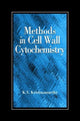 Book cover of: Methods in Cell Wall Cytochemistry. By: K V Krishnamurthy
