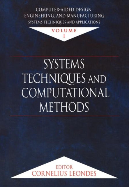 Book cover of: Computer-Aided Design, Engineering, and Manufacturing. By: Cornelius T. Leondes