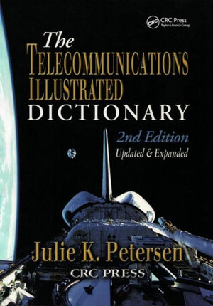 Telecommunications Illustrated Dictionary