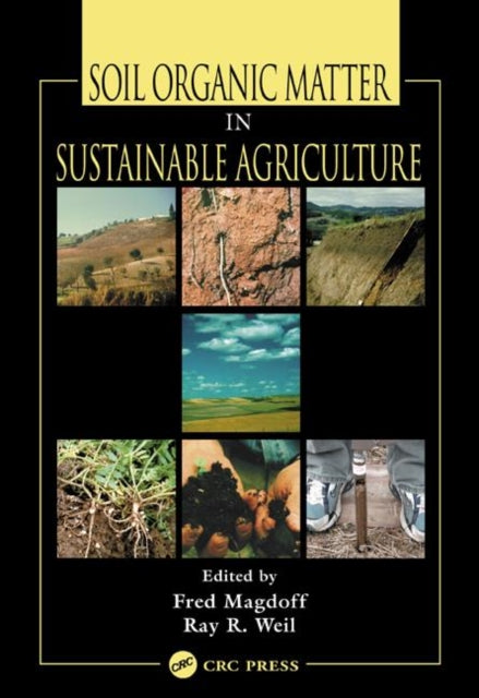 Book cover of: Soil Organic Matter in Sustainable Agriculture