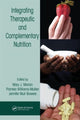 Book cover of: Integrating Therapeutic and Complementary Nutrition