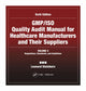 Book cover of: GMP/ISO Quality Audit Manual for Healthcare Manufacturers and Their Suppliers, (Volume 2 - Regulations, Standards, and Guidelines). By: Leonard Steinborn
