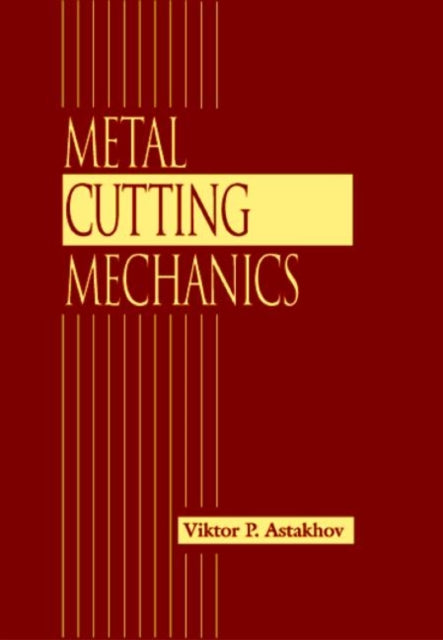 Book cover of: Metal Cutting Mechanics