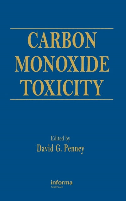 Book cover of: Carbon Monoxide Toxicity. By: David G. Penney