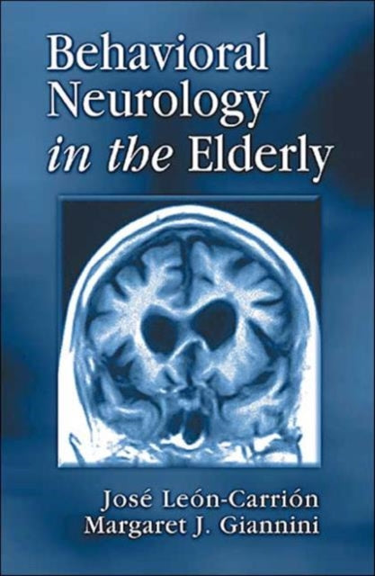 Book cover of: Behavioral Neurology in the Elderly