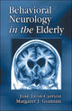 Book cover of: Behavioral Neurology in the Elderly