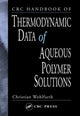 Book cover of: CRC Handbook of Thermodynamic Data of Aqueous Polymer Solutions. By: Christian Wohlfarth