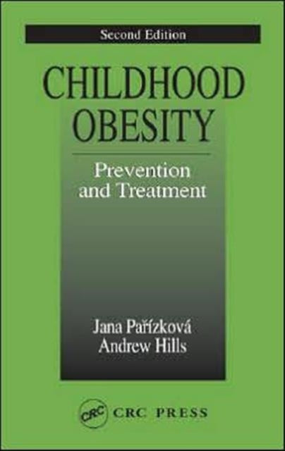 Book cover of: Childhood Obesity Prevention and Treatment. By: Jana Parizkova