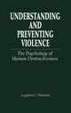 Book cover of: Understanding and Preventing Violence. By: Leighton  C. Whitaker