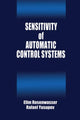Book cover of: Sensitivity of Automatic Control Systems. By: Efim Rozenwasser
