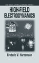 Book cover of: High-Field Electrodynamics. By: Frederic V. Hartemann
