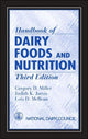 Book cover of: Handbook of Dairy Foods and Nutrition. By: Gregory D Miller, Gregory D. Miller