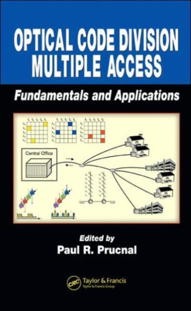 Book cover of: Optical Code Division Multiple Access. By: Paul R. Prucnal