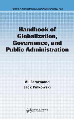 Handbook of Globalization, Governance, and Public Administration