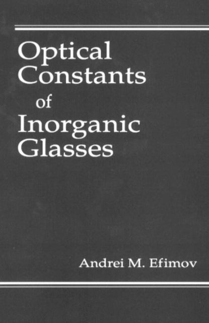 Book cover of: Optical Constants of Inorganic Glasses