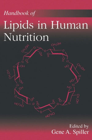 Handbook of Lipids in Human Nutrition