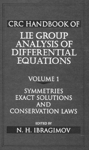 Book cover of: CRC Handbook of Lie Group Analysis of Differential Equations, Volume I. By: Nail H. Ibragimov