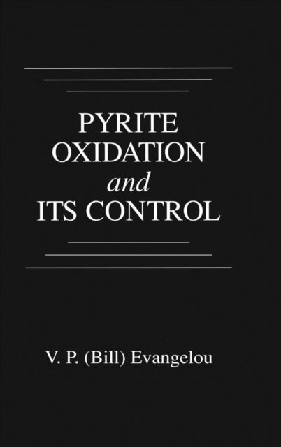 Book cover of: Pyrite Oxidation and Its Control