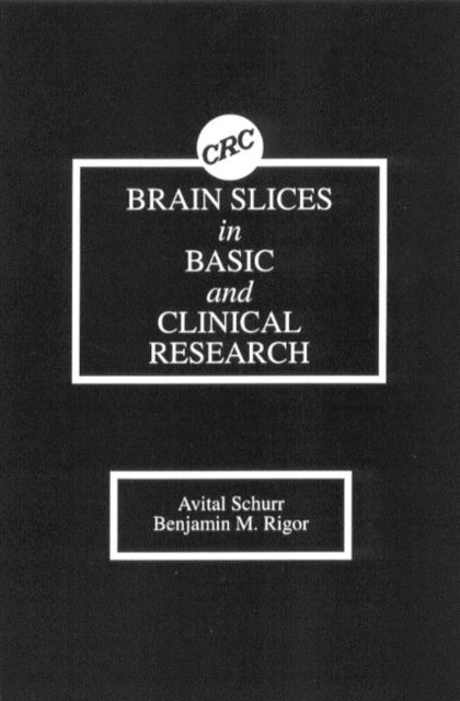 Book cover of: Brain Slices in Basic and Clinical Research