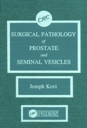 Surgical Pathology of Prostate & Seminal Vesicles