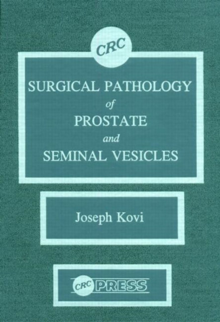 Book cover of: Surgical Pathology of Prostate & Seminal Vesicles
