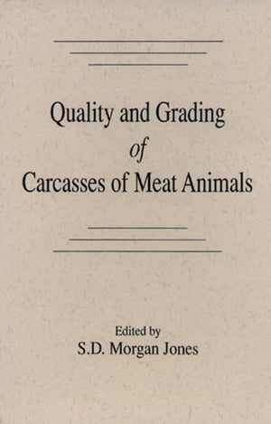 Quality and Grading of Carcasses of Meat Animals