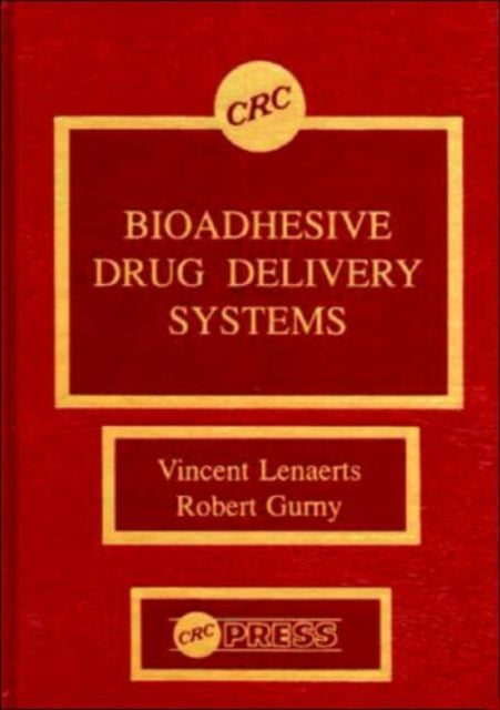 Book cover of: Bioadhesive Drug Delivery Systems