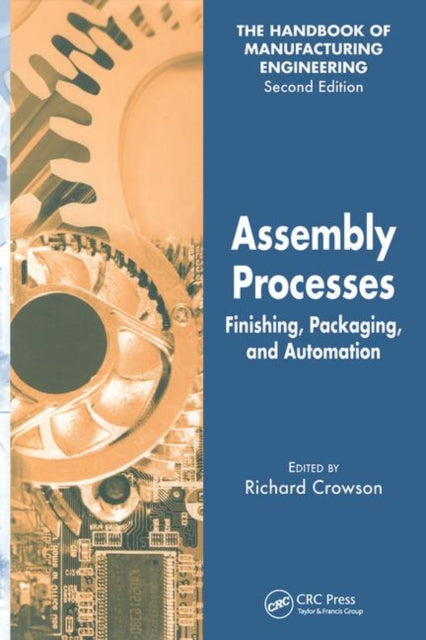 Book cover of: Assembly Processes. By: Richard Crowson