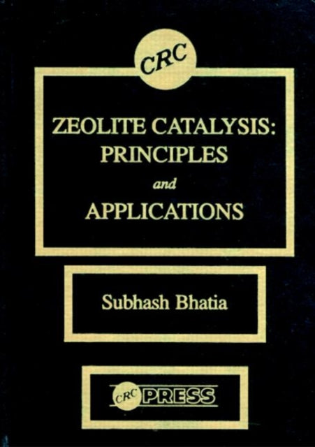 Book cover of: Zeolite Catalysts. By: Subhash Bhatia