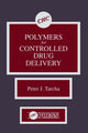 Book cover of: Polymers for Controlled Drug Delivery