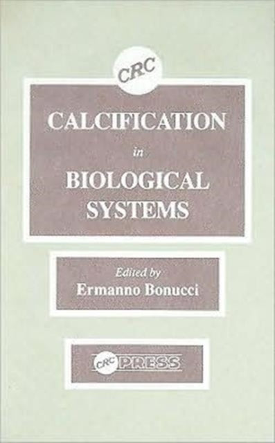 Book cover of: Calcification in Biological Systems