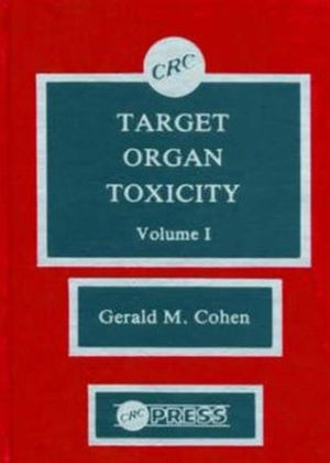 Target Organ Toxicity, Volume I