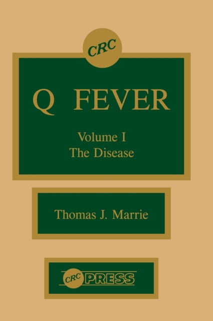 Book cover of: Q Fever, Volume I. By: Thomas J. Marrie