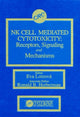 Book cover of: Nk Cell Mediated Cytotoxicity. By: Eva Lotzova