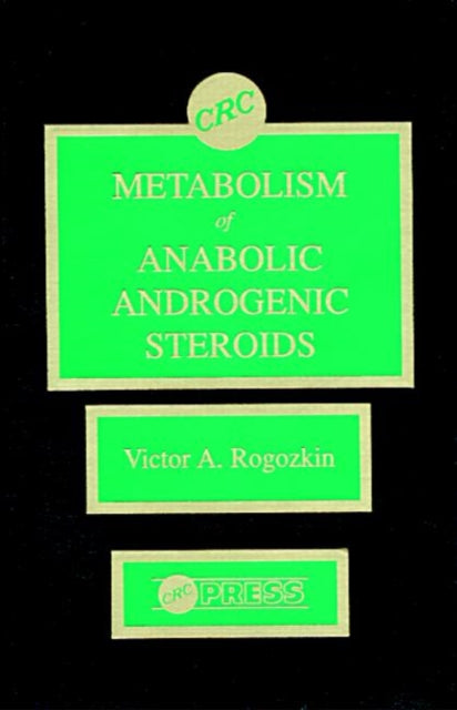 Book cover of: Metabolism of Anabolic-Androgenic Steroids