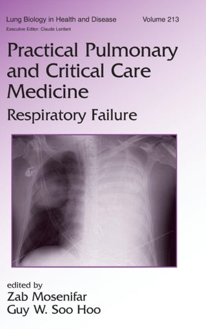 Practical Pulmonary and Critical Care Medicine
