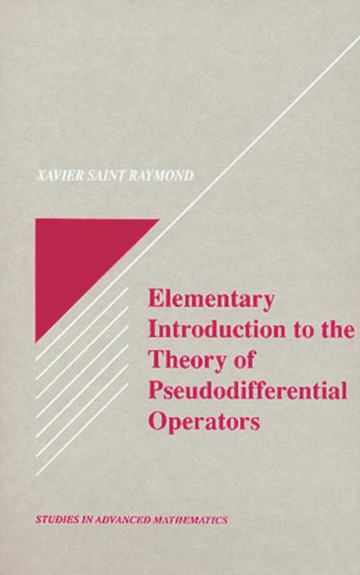 Book cover of: Elementary Introduction to the Theory of Pseudodifferential Operators