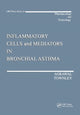 Book cover of: Inflammatory Cells and Mediators in Bronchial Asthma