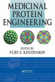 Book cover of: Medicinal Protein Engineering. By: Yury E. Khudyakov
