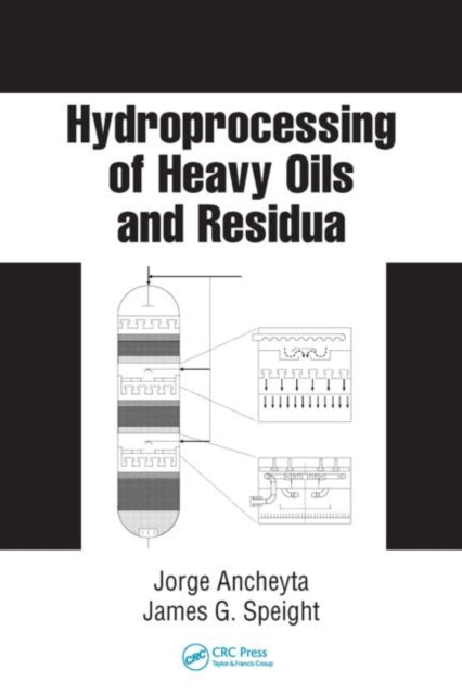 Book cover of: Hydroprocessing of Heavy Oils and Residua