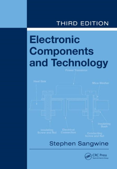 Book cover of: Electronic Components and Technology. By: Stephen Sangwine