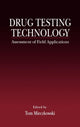 Book cover of: Drug Testing Technology. By: Tom Mieczkowski