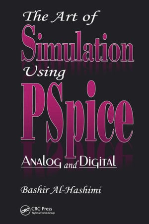 Art of Simulation Using PSPICEAnalog and Digital