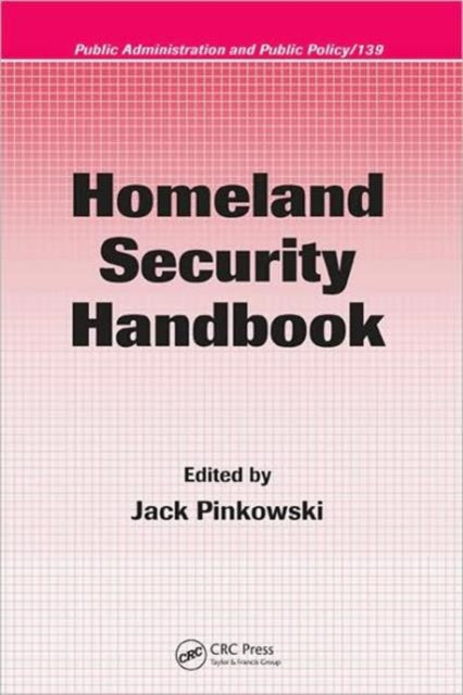 Book cover of: Homeland Security Handbook. By: Jack Pinkowski