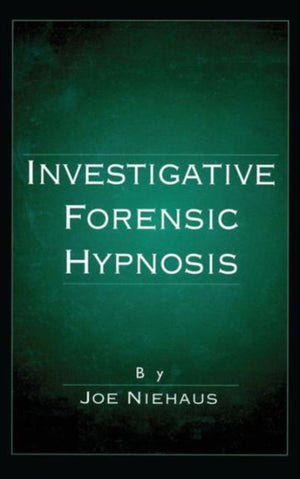 Investigative Forensic Hypnosis
